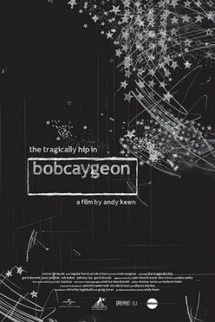 VIFF 2012 Interview: Director Andy Keen on New Tragically Hip Documentary BOBCAYGEON